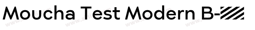 Moucha Test Modern B字体转换